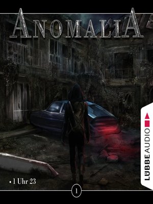 cover image of Anomalia--Das Hörspiel, Folge 1